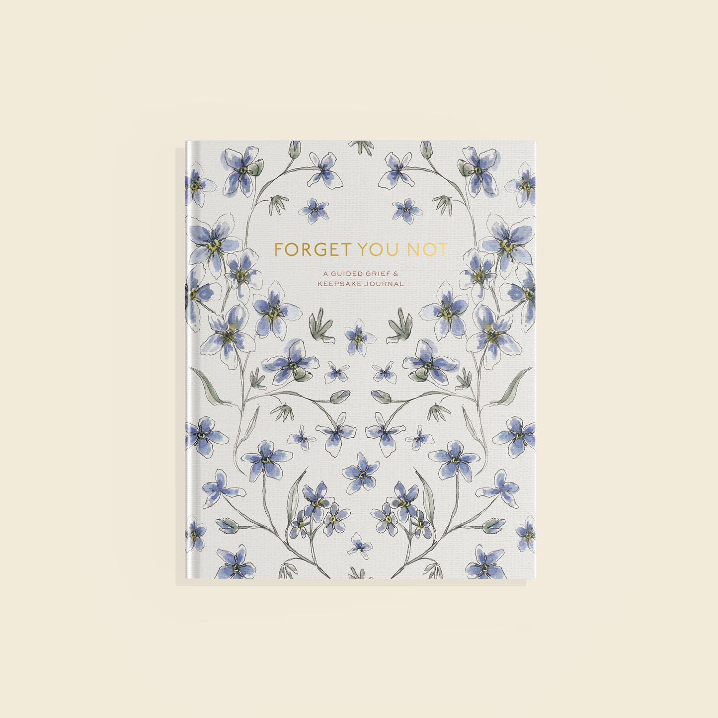 Forget You Not (Guided Grief Journal)